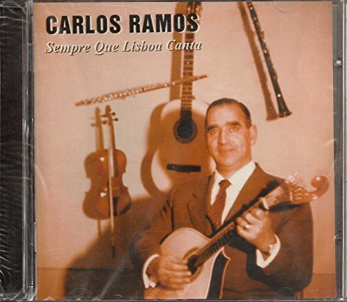 Carlos Ramos - Sempre Que Lisboa Canta [CD] 2008 von Edicoes Valentim De Carvalho