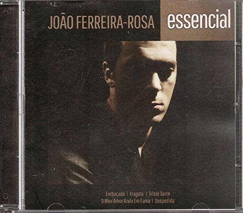 Joao Ferreira Rosa - Essencial [CD] 2014 von Edicoes Valentim De Carvalho