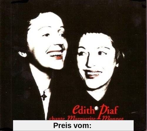 Edith Piaf Chante Marguerite Monnot von Edith Piaf