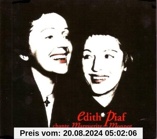 Edith Piaf Chante Marguerite Monnot von Edith Piaf