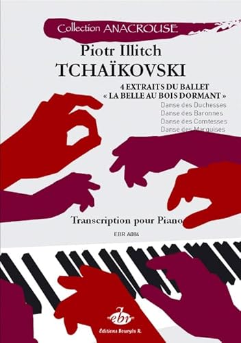 Pyotr Ilyich Tchaikovsky-La Belle au Bois Dormant-Klavier-BOOK von Editions Bourgès R.
