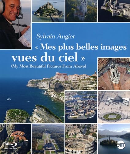 Mes plus belles images vues du ciel, sylvain augier [Blu-ray] [FR Import] von Editions Montparnasse