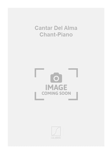 Cantar Del Alma Chant-Piano - Vocal and Piano - Partitur von Editions Salabert