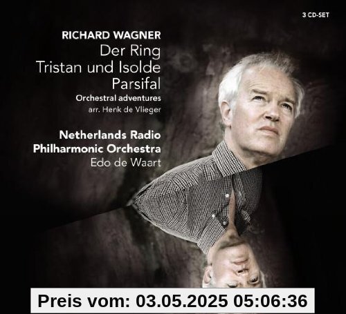DER RING - TRISTAN UND ISOLDE - PARSIFAL / ORCHEST DER RING - TRISTAN UND ISOLDE - PARSIFAL / ORCHEST von Edo de Waart