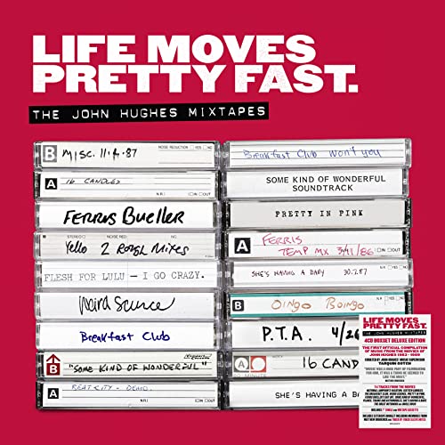 Life Moves Pretty Fast - The John Hughes Mixtapes / Various - Deluxe Edition 4CD+MC+7-inch von Edsel