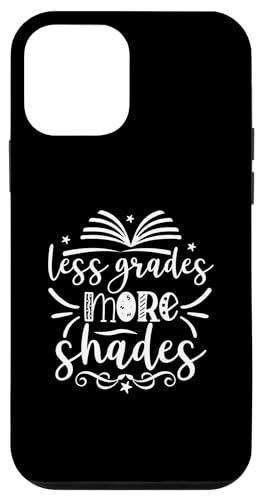 Hülle für iPhone 12 mini Less Grades More Shades Lehrer-Zitat Schule von Educator Emporium