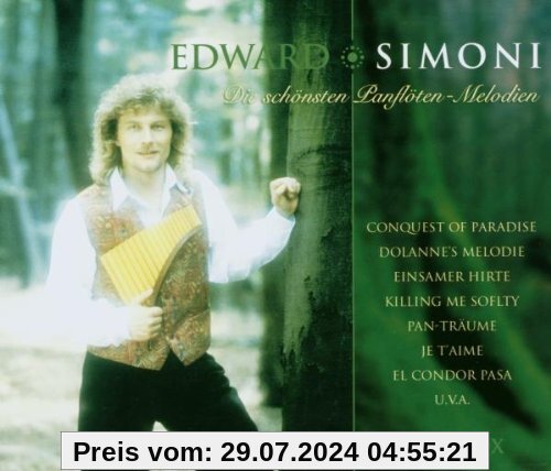 Die Schönsten Panflöten Melodien von Edward Simoni