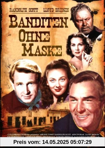 Banditen ohne Maske Banditen ohne Maske von Edwin L. Marin