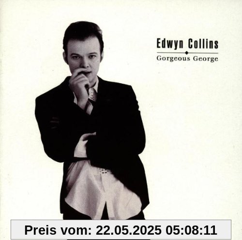 Gorgeous George Gorgeous George von Edwyn Collins