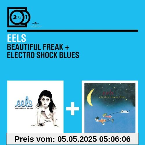 2 for 1: Beautiful Freak/Electro Shock Blues 2 for 1: Beautiful Freak/Electro Shock Blues von Eels