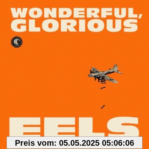 Wonderful,Glorious Wonderful,Glorious von Eels