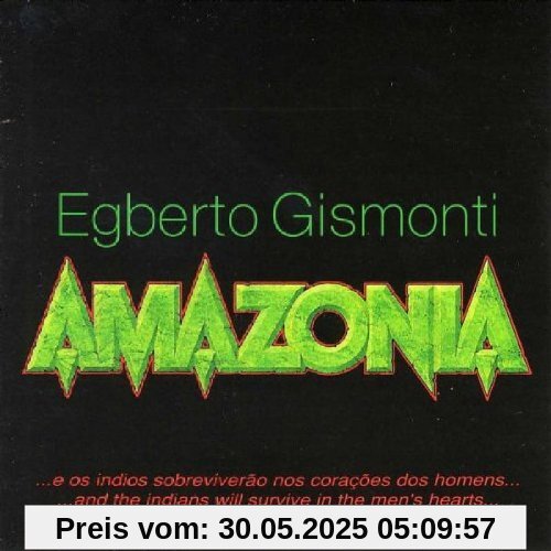 Amazonia Amazonia von Egberto Gismonti