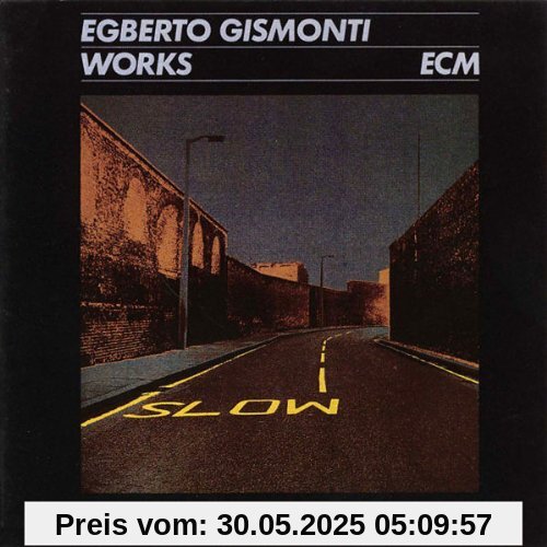 Works Works von Egberto Gismonti