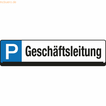Eichner Parkplatzschild 9219-00267 Geschäftsleitung Eichner Parkplatzschild 9219-00267 Geschäftsleitung von Eichner