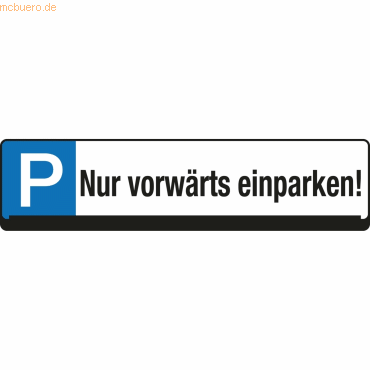 Eichner Parkplatzschild 9219-00279 Nur vorwärts einparken Eichner Parkplatzschild 9219-00279 Nur vorwärts einparken von Eichner