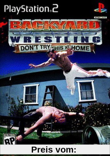 Backyard Wrestling: Don't try this at Home von Eidos