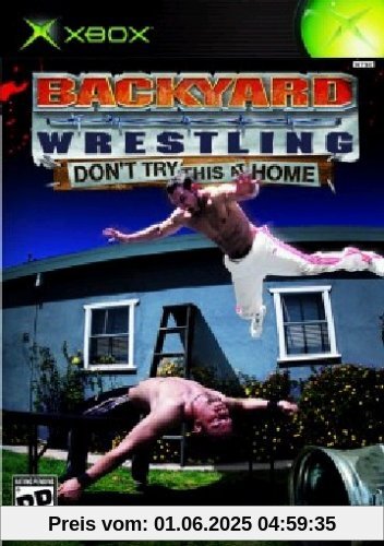 Backyard Wrestling: Don't try this at Home Backyard Wrestling: Don't try this at Home von Eidos