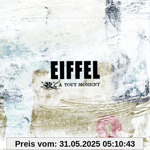 A Tout Moment von Eiffel