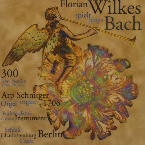 Florian Wilkes plays Bach - Vol. II von Eigenproduktion