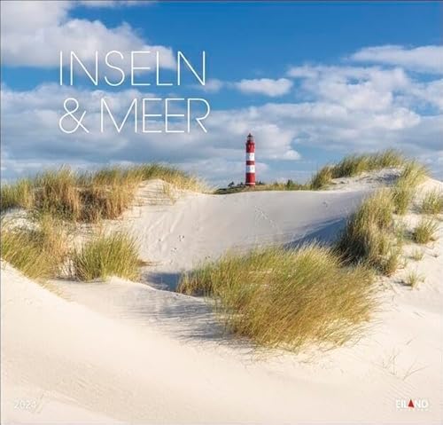 Inseln und Meer Kalender 2024. Die nordfriesische Landschaft in einem hochwertigen Fotokalender. Kalender 2024 Landschaften voll Wasser und weißem Sand. von Eiland in Athesia Kalenderverlag GmbH