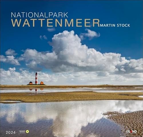 Nationalpark Wattenmeer Kalender 2024. Großer Foto-Wandkalender. Landschaften-Kalender 2024 mit atemberaubenden Fotos vom Wattenmeer. 48 x 46 cm Querformat.: Martin Stock von Eiland in Athesia Kalenderverlag GmbH