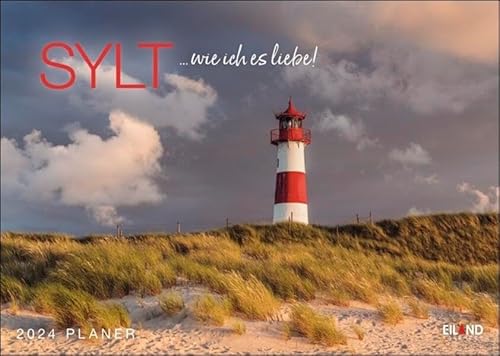 Sylt … wie ich es liebe Planer 2024. Terminkalender mit traumhaften Inselfotos. Viel Raum für Notizen in einem dekorativen Kalender mit Urlaubsfeeling. Sylt … wie ich es liebe Planer 2024. Terminkalender mit traumhaften Inselfotos. Viel Raum für Notizen in einem dekorativen Kalender mit Urlaubsfeeling. von Eiland in Athesia Kalenderverlag GmbH