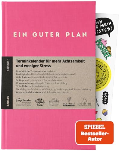 Ein guter Plan Zeitlos – Ganzheitlicher Terminkalender für mehr Achtsamkeit und weniger Stress – Undatierter Wochenplaner mit 56 Tipps und Zitaten ohne Kitsch (Flamingo) von Ein guter Plan