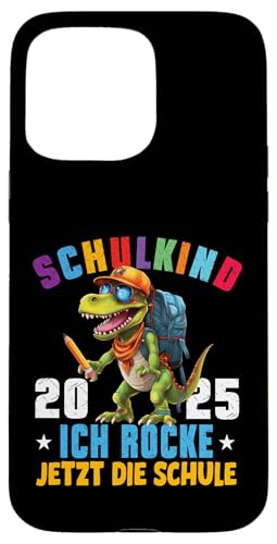 Schulkind 2025 cooler Dino Ich Rocke Jetzt Die Schule Kinder Hülle für iPhone 15 Pro Max Schulkind 2025 cooler Dino Ich Rocke Jetzt Die Schule Kinder Hülle für iPhone 15 Pro Max von Einschulung Kinder Kita Abschied Erstklässler