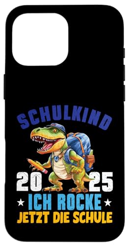 Schulkind 2025 cooler Dino Ich Rocke Jetzt Die Schule Kinder Hülle für iPhone 16 Pro Max Schulkind 2025 cooler Dino Ich Rocke Jetzt Die Schule Kinder Hülle für iPhone 16 Pro Max von Einschulung Kinder Kita Abschied Erstklässler