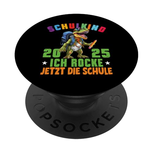 Schulkind 2025 cooler Dino Ich Rocke Jetzt Die Schule Kinder PopSockets Klebender PopGrip von Einschulung Kinder Kita Abschied Erstklässler