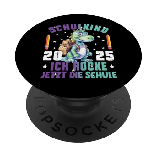 Schulkind 2025 cooler Dino Ich Rocke Jetzt Die Schule Kinder PopSockets Klebender PopGrip von Einschulung Kinder Kita Abschied Erstklässler
