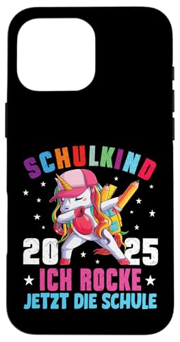 Schulkind 2025 Dabbing Unicorn Ich Rocke Jetzt Die Schule Hülle für iPhone 16 Pro Max Schulkind 2025 Dabbing Unicorn Ich Rocke Jetzt Die Schule Hülle für iPhone 16 Pro Max von Einschulung Mädchen Kita Abschied Erstklässler