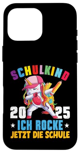 Schulkind 2025 Dabbing Unicorn Ich Rocke Jetzt Die Schule Hülle für iPhone 16 Pro Max Schulkind 2025 Dabbing Unicorn Ich Rocke Jetzt Die Schule Hülle für iPhone 16 Pro Max von Einschulung Mädchen Kita Abschied Erstklässler