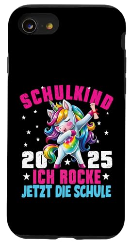 Schulkind 2025 Dabbing Unicorn Ich Rocke Jetzt Die Schule Hülle für iPhone SE (2020) / 7 / 8 von Einschulung Mädchen Kita Abschied Erstklässler