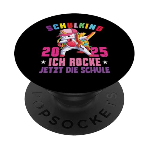 Schulkind 2025 Dabbing Unicorn Ich Rocke Jetzt Die Schule PopSockets Klebender PopGrip Schulkind 2025 Dabbing Unicorn Ich Rocke Jetzt Die Schule PopSockets Klebender PopGrip von Einschulung Mädchen Kita Abschied Erstklässler