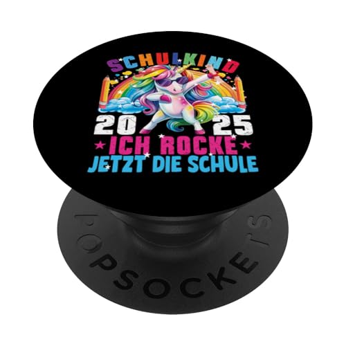 Schulkind 2025 Dabbing Unicorn Ich Rocke Jetzt Die Schule PopSockets Klebender PopGrip Schulkind 2025 Dabbing Unicorn Ich Rocke Jetzt Die Schule PopSockets Klebender PopGrip von Einschulung Mädchen Kita Abschied Erstklässler