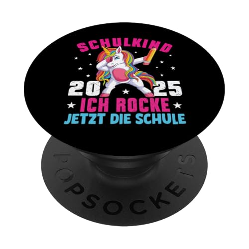 Schulkind 2025 Dabbing Unicorn Ich Rocke Jetzt Die Schule PopSockets Klebender PopGrip Schulkind 2025 Dabbing Unicorn Ich Rocke Jetzt Die Schule PopSockets Klebender PopGrip von Einschulung Mädchen Kita Abschied Erstklässler