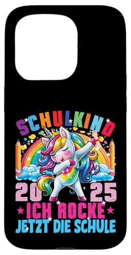 Schulkind 2025 Ich Rocke Jetzt Die Schule Dabbing Einhorn Hülle für iPhone 15 Pro von Einschulung Mädchen Kita Abschied Erstklässler