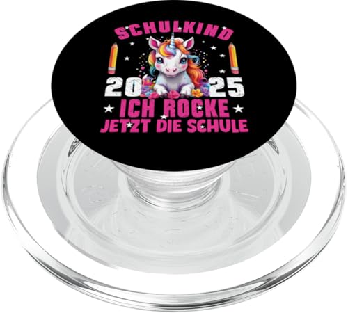 Schulkind 2025 Ich Rocke Jetzt Die Schule Einhorn - Kinder PopSockets PopGrip für MagSafe von Einschulung Mädchen Kita Abschied Erstklässler