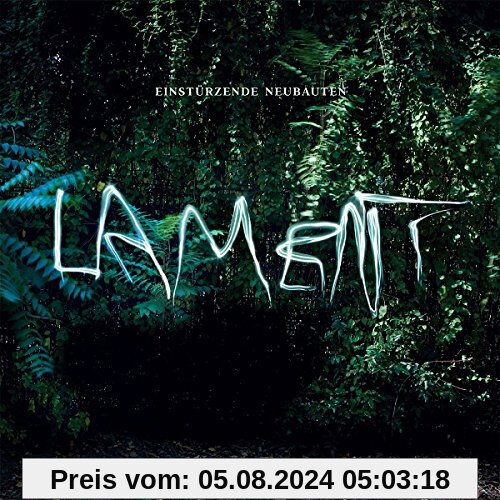 Lament von Einstürzende Neubauten