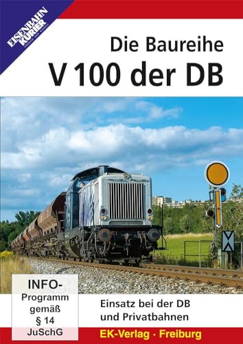 Die Baureihe V 100 der DB - Einsatz bei der DB und Privatbahnen von Eisenbahn Kurier