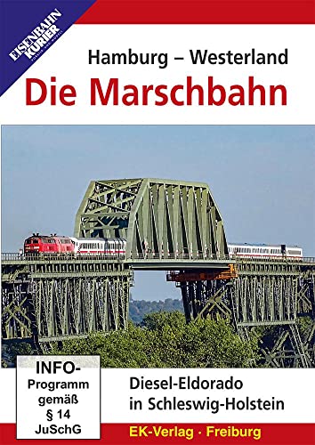 Hamburg - Westerland: Die Marschbahn - Diesel-Eldorado in Schleswig-Holstein von Eisenbahn Kurier