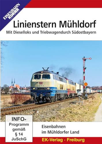 Linienstern Mühldorf - Mit Dieselloks und Triebwagen durch Südostbayern von Eisenbahn Kurier