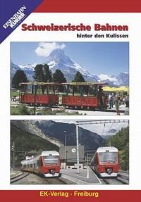 Schweizerische Bahnen - hinter den Kulissen (DVD) von Eisenbahn Kurier