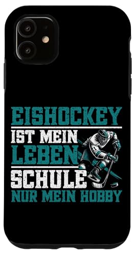 Eishockey Ist Mein Leben Schule Nur Mein Hobby Hockey Fan Hülle für iPhone 11 Eishockey Ist Mein Leben Schule Nur Mein Hobby Hockey Fan Hülle für iPhone 11 von Eishockeyspieler Eishockey Hockey Eishockeysport
