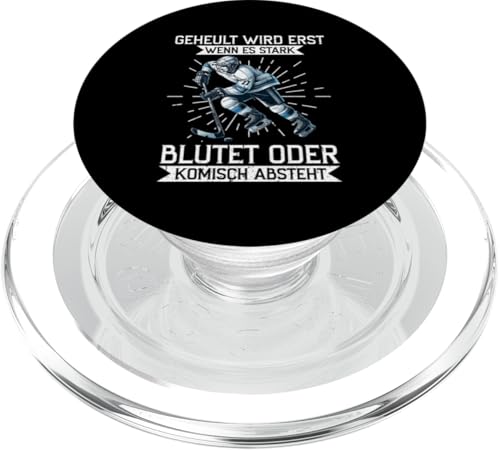 Geheult Wird Erst Wenn Es Stark Blutet Oder Komisch Absteht PopSockets PopGrip für MagSafe Geheult Wird Erst Wenn Es Stark Blutet Oder Komisch Absteht PopSockets PopGrip für MagSafe von Eishockeyspieler Eishockey Hockey Eishockeysport