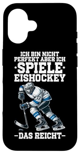 Ich Bin Nicht Perfekt Aber Ich Spiele Eishockey Das Reicht Hülle für iPhone 16 Ich Bin Nicht Perfekt Aber Ich Spiele Eishockey Das Reicht Hülle für iPhone 16 von Eishockeyspieler Eishockey Hockey Eishockeysport