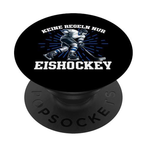 Keine Regeln Nur Eishockey Eishockeyspieler Wintersport Fan PopSockets Klebender PopGrip Keine Regeln Nur Eishockey Eishockeyspieler Wintersport Fan PopSockets Klebender PopGrip von Eishockeyspieler Eishockey Hockey Eishockeysport