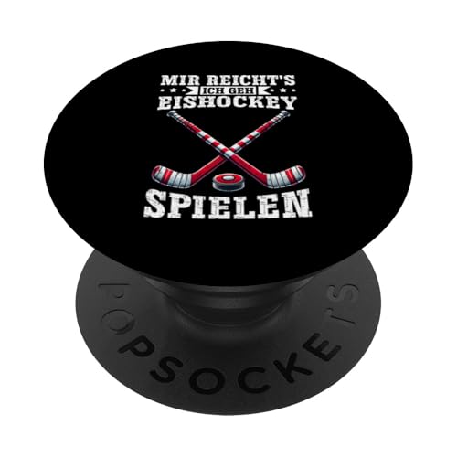 Mir Reicht's Ich Geh Eishockey Spielen Eishockeyspieler PopSockets Klebender PopGrip Mir Reicht's Ich Geh Eishockey Spielen Eishockeyspieler PopSockets Klebender PopGrip von Eishockeyspieler Eishockey Hockey Eishockeysport