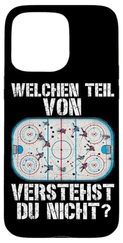 Welchen Teil Von Verstehst Du Nicht Eishockeyspieler Hockey Hülle für iPhone 15 Pro Max Welchen Teil Von Verstehst Du Nicht Eishockeyspieler Hockey Hülle für iPhone 15 Pro Max von Eishockeyspieler Eishockey Hockey Eishockeysport